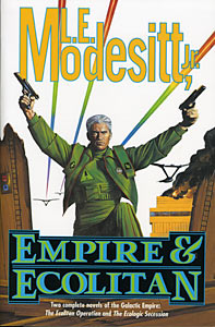 Empire & Ecolitan by L.E. Modesitt, Jr.