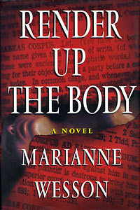 Render Up the Body by Marianne Wesson